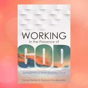 Working in the Presence of God Book Cover